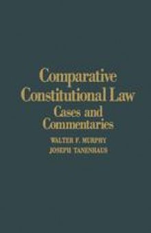Comparative Constitutional Law: Cases and Commentaries