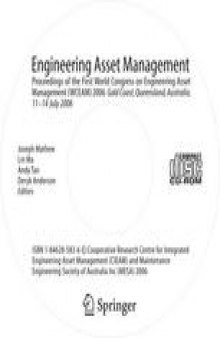 Engineering Asset Management: Proceedings of the 1st World Congress on Engineering Asset Management (WCEAM) 11 – 14 July 2006