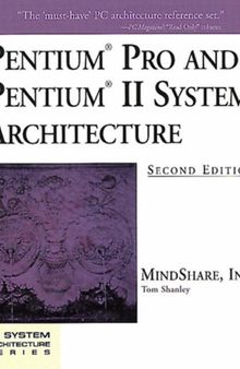 Pentium Pro and Pentium II System Architecture (2nd Edition)  