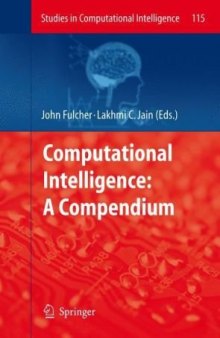Computational Intelligence: A Compendium (Studies in Computational Intelligence, Volume 115)
