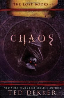 Chaos (The Lost Books, Book 4) (The Books of History Chronicles)