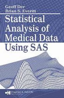 Statistical analysis of medical data using SAS