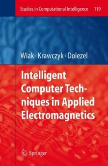 Intelligent computer techniques in applied electromagnetics with 24 tables