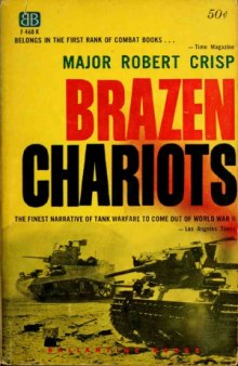Brazen Chariots: An Account of Tank Warfare in the Western Desert, November–December 1941