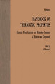 Handbook of Thermionic Properties: Electronic Work Functions and Richardson Constants of Elements and Compounds