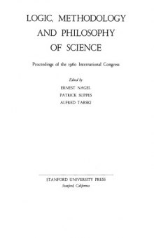 Logic, Methodology and Philosophy of Science: Proceedings of the 1960 International Congress
