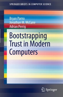 Bootstrapping Trust in Modern Computers 