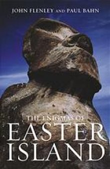 The enigmas of Easter Island : island on the edge