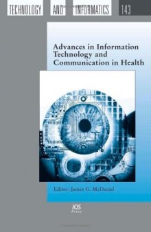 Advances in Information Technology and Communication in Health - Volume 143 Studies in Health Technology and Informatics