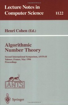 Algorithmic Number Theory: Second International Symposium, ANTS-II Talence, France, May 18–23, 1996 Proceedings