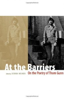 At the Barriers: on the Poetry of Thom Gunn  