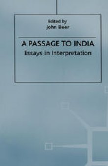 A Passage to India: Essays in Interpretation