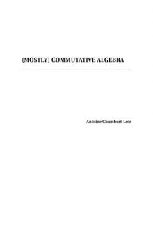 (Mostly) Commutative Algebra [Lecture notes]