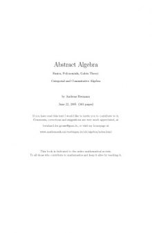 Abstract Algebra: Basics, Polynomials, Galois Theory Categorial and Commutative Algebra [Lecture notes]