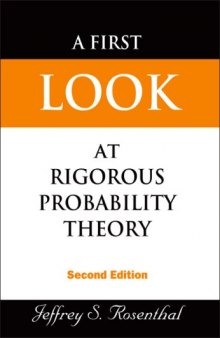 A First Look at Rigorous Probability Theory, Second Edition