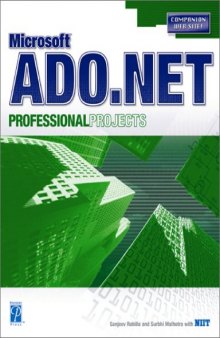 Microsoft ADO.NET Professional Projects (Professional Projects)