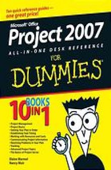 Microsoft Office Project 2007 all-in-one desk reference for dummies