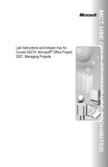 Microsoft Office Project 2007 Managing Project Lab Manual