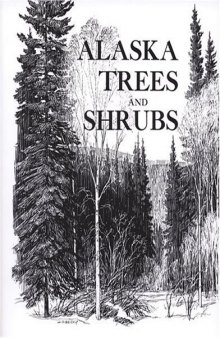 Alaska Trees and Shrubs (Natural History)