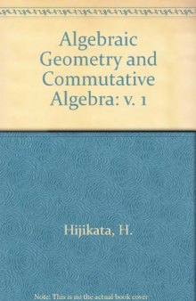 Algebraic Geometry and Commutative Algebra. In Honor of Masayoshi Nagata, Volume 1