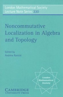 Non-commutative localization in algebra and topology