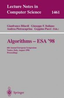 Algorithms — ESA’ 98: 6th Annual European Symposium Venice, Italy, August 24–26, 1998 Proceedings