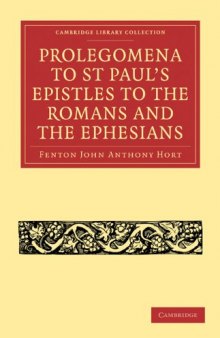 Prolegomena to St Paul's Epistles to the Romans and the Ephesians (Cambridge Library Collection - Religion)