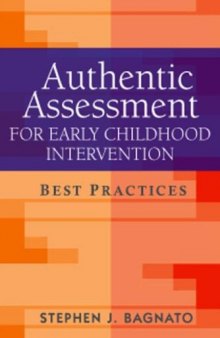 Authentic Assessment for Early Childhood Intervention: Best Practices 