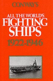 Conway's All the World's fighing ships 1922-1946