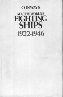 Conways All the Worlds Fighting Ships 1922-1946