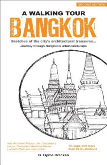 A Walking Tour: Bangkok, 2nd Edition (Walking Tour) 