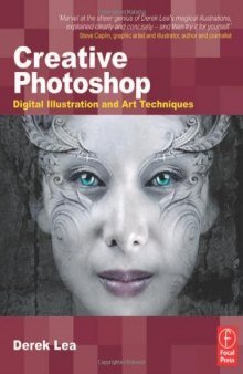 Creative Photoshop: Digital Illustration and Art Techniques