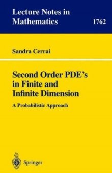 Second Order PDE’s in Finite and Infinite Dimension: A Probabilistic Approach