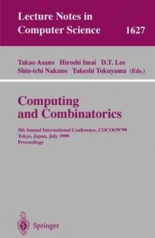 Computing and Combinatorics: 5th Annual International Conference, COCOON’99 Tokyo, Japan, July 26–28, 1999 Proceedings