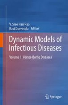 Dynamic Models of Infectious Diseases: Volume 1: Vector-Borne Diseases