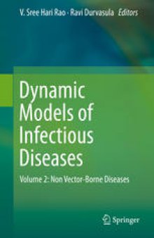 Dynamic Models of Infectious Diseases: Volume 2: Non Vector-Borne Diseases