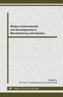 Modern Achievements and Developments in Manufacturing and Industry