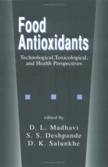 Food antioxidants: technological, toxicological, and health perspectives