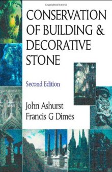 Conservation of Building and Decorative Stone (Butterworth-Heinemann Series in Conservation and Museology)