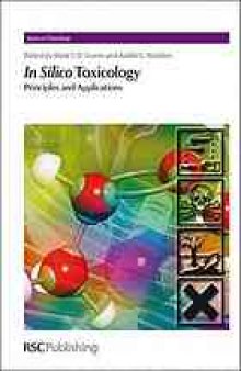 In silico toxicology : principles and applications