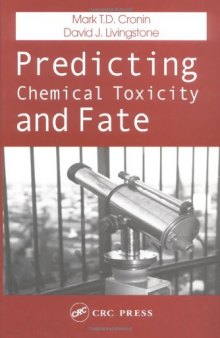 Predicting chemical toxicity and fate