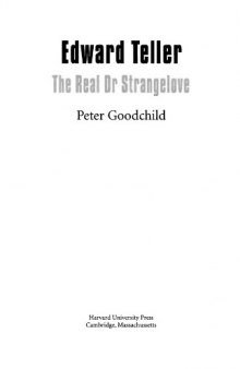 Edward Teller: The real Dr. Strangelove