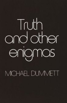 Truth and other enigmas