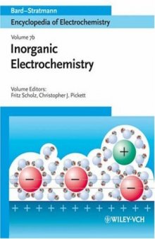Encyclopedia of Electrochemistry, Volume 7b: Inorganic Electrochemistry (Encyclopedia of Electrochemistry)
