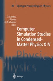 Computer Simulation Studies in Condensed-Matter Physics XIV: Proceedings of the Fourteenth Workshop, Athens, GA, USA, February 19–24, 2001