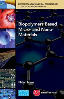 Biopolymers based micro- and nano-materials