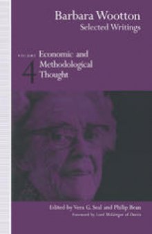 Barbara Wootton Selected Writings: Volume 4: Economic and Methodological Thought