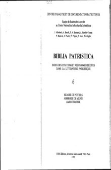 Biblia patristica: Index des citations et allusions bibliques dans la litterature patristique 6. Hilaire de Poitiers, Ambroise de Milan, Ambrosiaster