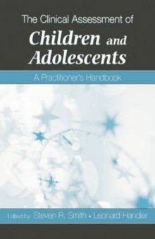 The Clinical Assessment of Children and Adolescents: A Practitioner’s Handbook