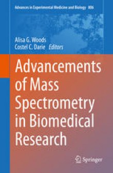 Advancements of Mass Spectrometry in Biomedical Research